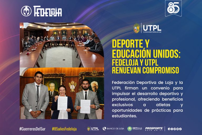 FEDELOJA Y UTPL FIRMARON CONVENIO DE COOPERACIÓN INTERINSTITUCIONAL. –  