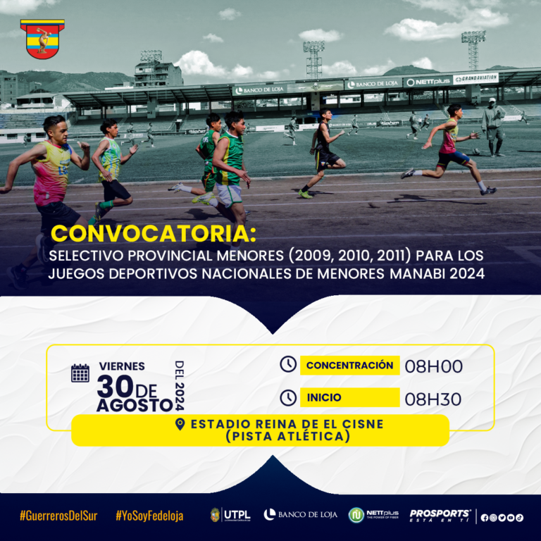 FEDELOJA CONVOCAN A SELECTIVO PROVINCIAL DE ATLETISMO, EN LA MIRA JUEGOS NACIONALES DE MENORES 2024.-