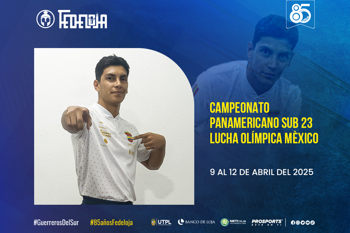 JHON ZAMBRANO CONVOCADO AL CAMPEONATO PANAMERICANO DE LUCHA OLÍMPICA. –
