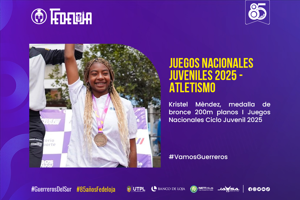 ATLETISMO CON BRONCE EN JUEGOS NACIONALES CICLO JUVENIL 2025. –   
