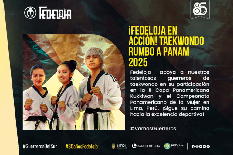 TAEKWONDISTAS LOJANOS RUMBO A LA COPA PANAMERICANA Y CAMPEONATO PANAMERICANO DE LA MUJER EN PERÚ. –