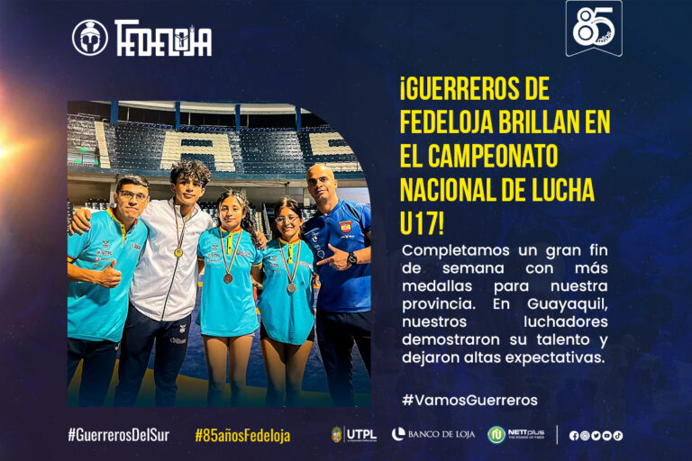 LUCHADORES LOJANOS SOBRESALIERON EN EL NACIONAL SUB 17 EN GUAYAQUIL. –  